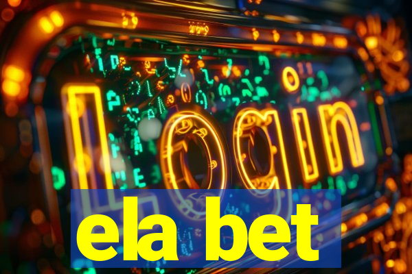 ela bet